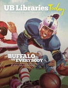 UB Libraries Today Fall 2018 Cover. 