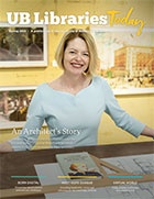 UB Libraries Today Spring 2023 Cover. 