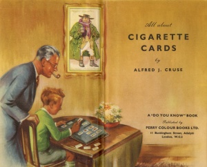 All About Cigarette Cards book by Alfred J. Cruse. 
